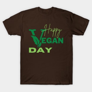 Happy vegan day T-Shirt